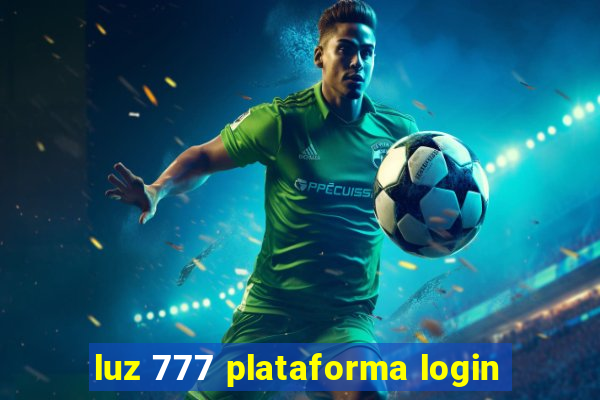 luz 777 plataforma login